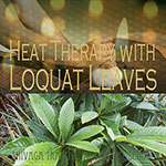 ビワの葉温熱療法